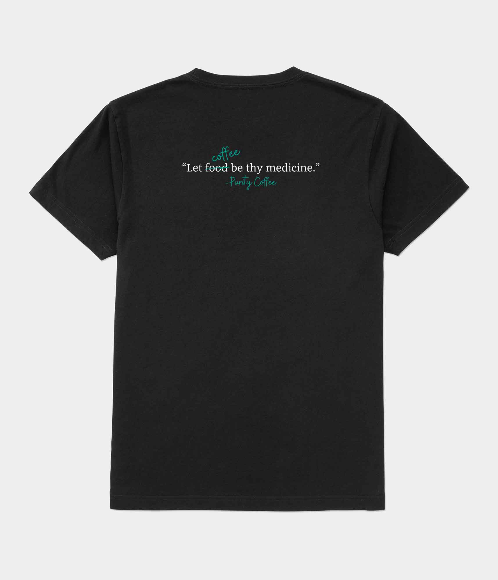"Let Coffee be thy Medicine" T-Shirt - Image 4